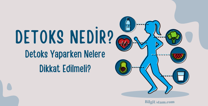 Detoks Nedir? Detoks Yaparken Nelere Dikkat Edilmeli?