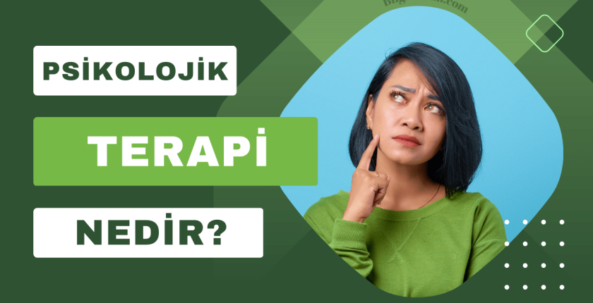 Psikolojik Terapi nedir?