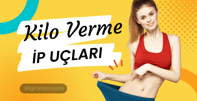 Kilo Vermek İçin İp Uçları