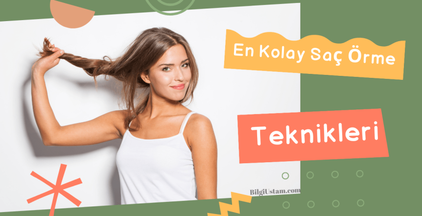 En Kolay Saç Örme Teknikleri