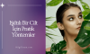 Işıltılı Bir Cilt İçin Pratik Yöntemler