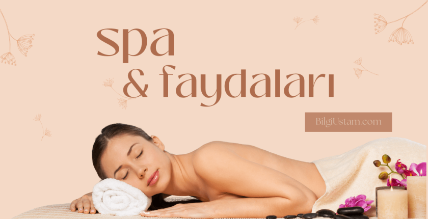 Spa ve Faydaları