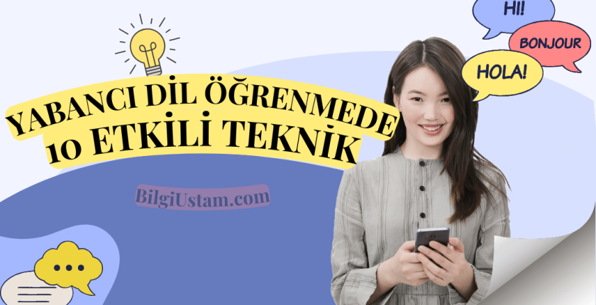 Yabancı Dil Öğrenmede 10 Etkili Teknik