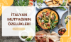 İtalyan Mutfağının Özellikleri