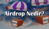Airdrop Nedir? Nasıl Para Kazandırır?