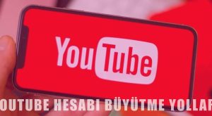 Youtube Hesabınızı Büyütmenin 11 Yolu