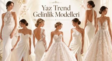 2026 Yaz Trend Gelinlik Modelleri: İlham Veren Tasarımlar!